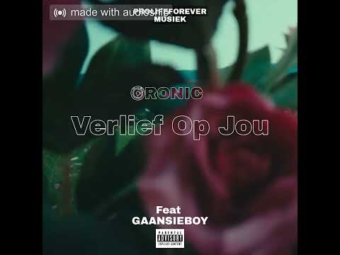 Verlief Op Jou (Ft. Gaansieboy)