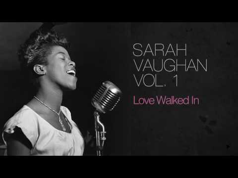 Love Walked In - Sarah Vaughan