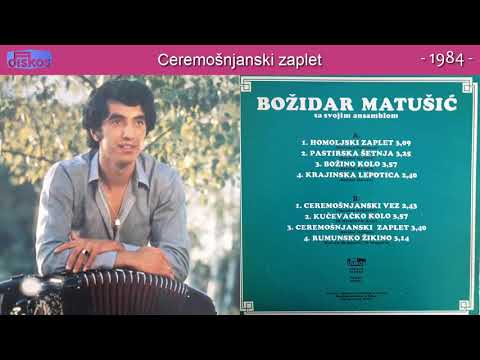 Bozidar Matusic - Ceremosnjanski zaplet - (Audio 1984)