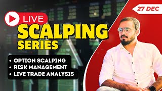 Live Trading 27th Dec|| Banknifty & Nifty Option Scalping