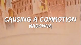 Causing a Commotion - Madonna (Lyrics)