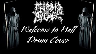 Morbid Angel - Welcome to Hell - Drum Cover