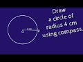 How to draw a circle of radius 4 cm using compass.shsirclasses.