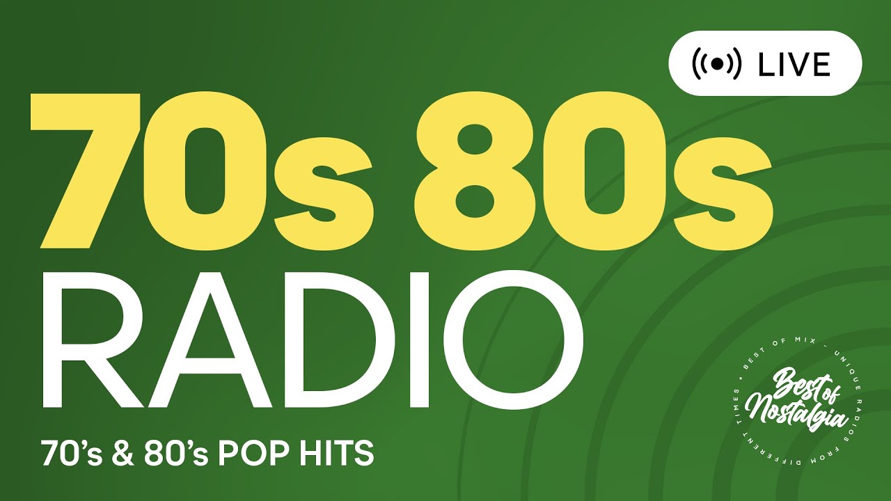 70s 80s Hits Radio [ 24/7 Live ] 70s Music, 70's and 80's POP • Oldies Songs Playlist