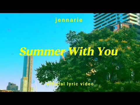 Summer With You - Jennarie (Official Lyric Video)