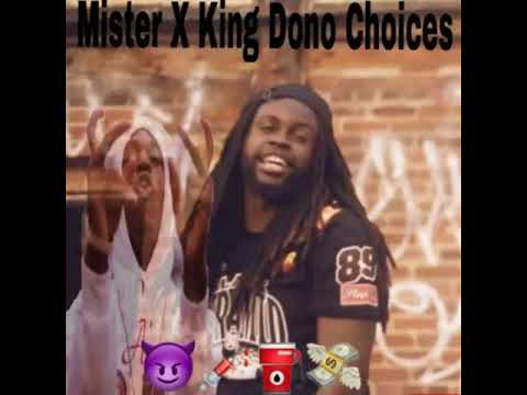 MiSTER X KING DONO - CHOICES