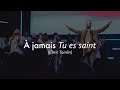 À jamais Tu es saint (Holy forever) Chris Tomlin - Momentum Musique Live feat Dan Luiten