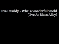 Eva Cassidy - What a wonderful world 
