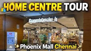 Homecentre Tour - Phoenix Mall Chennai | 🔥 Inside India's Stylish Home