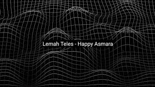 Download lagu Lirik Lemah Teles - Happy Asmara (sub indo   inggris) #happyasmara #lemahteles #lagujawa mp3