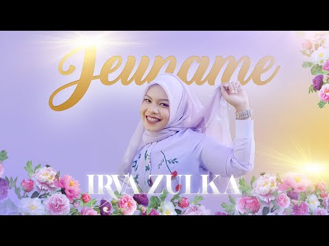 Jeuname - Irva Zulka (Official Lirik Video)