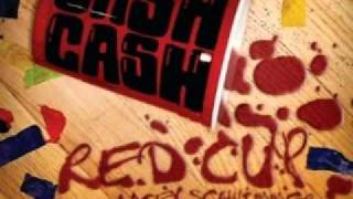 Red Cup -CASH CASH (feat.Lacey &amp; Spose)