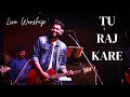 Jubal Rock - Tu Raj Kare (Live) - Jaago Music