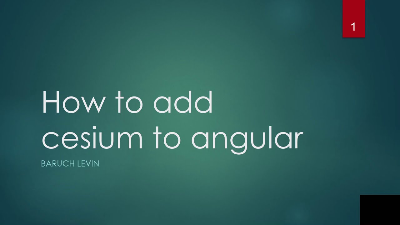 Tutorial in cesium.js: Add cesium version 1.75 to angular 10 live-coding