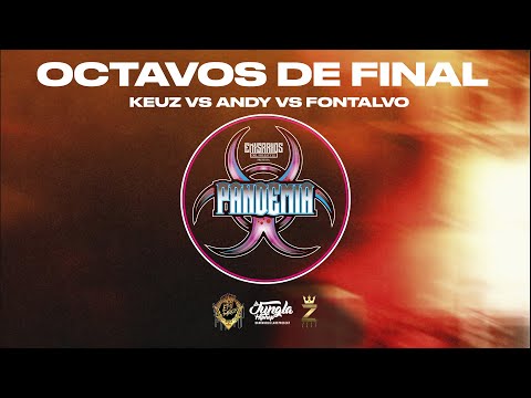 Keuz vs Andy vs Fontalvo / 8vos de final / Filtro 4 (Emisarios Del Freestyle #Pandemia)