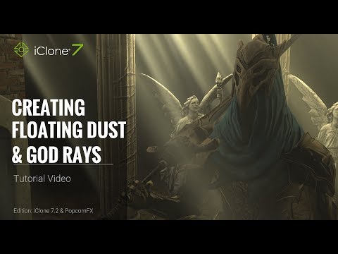 iClone 7.2 Tutorial - PopcornFX Super Tools: Creating Floating Dust and God Rays