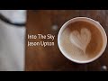 Into The Sky | Jason Upton