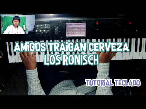 Amigos Traigan Cerveza - Los Ronish