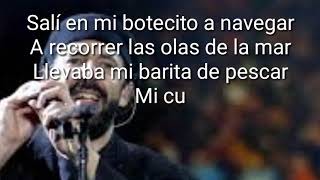 El Capitán -Juan Luis Guerra letra.