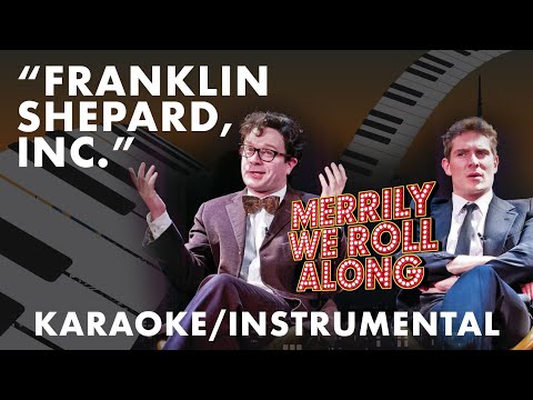 "Franklin Shepard, Inc." - Merrily We Roll Along | EJM Instrumentals (Karaoke/Instrumental Track)