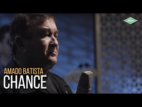 Amado Batista - Chance (Amado Batista 44 Anos)