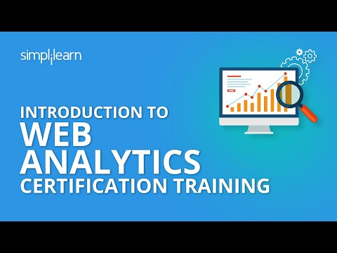 Introduction To Web Analytics Certification Training | Simplilearn