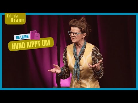 Frieda Braun über den Hund als Retter beim Shoppen: Jagdhund Bonzo schützt Trude vor Fehlkäufen.