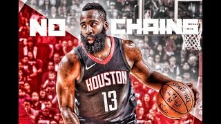 James Harden Mix {HD} - “No Chains”