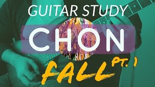 Guitar Study: CHON - Fall PART 1