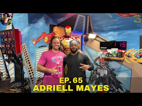 Adriell Mayes | Becoming the 1% Podcast | Ep. 65