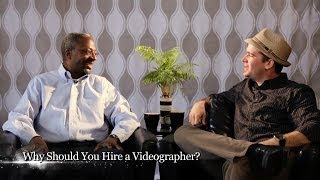 Why Should You Hire a Wedding Videographer? with Al Woodard