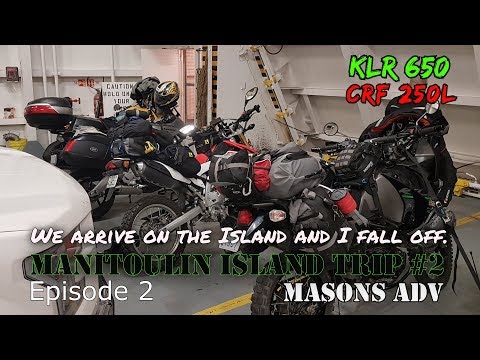 Manitoulin 2 / EP 2 / Second Day and "The crash" / KLR 650 / CRF 250L