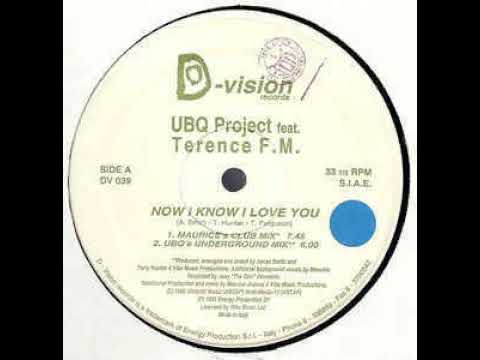 UBQ Project Feat  Terence F M  ‎– Now I Know I Love You (UBQ's Underground Mix)