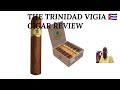 CUBAN &#127464;&#127482; CIGAR REVIEW: THE TRINIDAD VIGIA. WHAT A BEAUTIFUL MILD ..