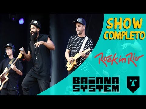 Baiana System com Titica - Rock in Rio 2017 - SHOW COMPLETO