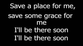 Save A Place For Me(lyrics)- Mattew West