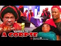 Married To A Corpse - Nigerian Movie