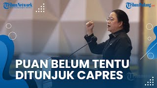 Meski Anak, Puan Tegaskan Belum Tentu Ditunjuk Megawati Jadi Capres 2024 dari PDIP