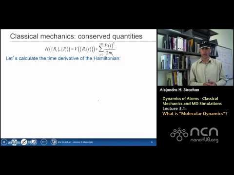 nanoHUB-U Atoms to Materials L3.1: What is "Molecular Dynamics"?