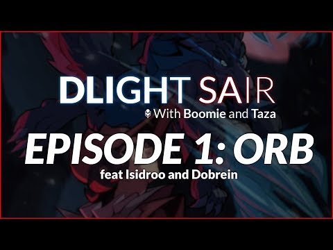 Dlight Sair Episode 1 with Dobrein and Isidroo - ORB