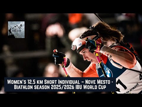Women’s 12.5 km Short Individual – Nove Mesto - Biathlon season 2025/2026 IBU World Cup