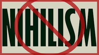 Nihilism—Why it kind of sucks now