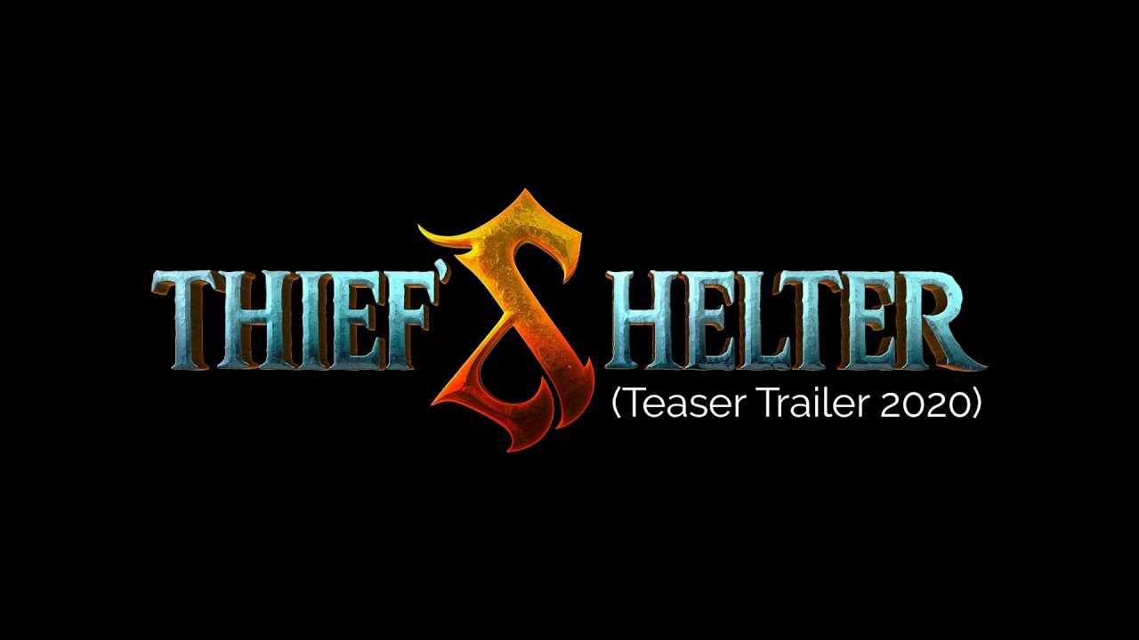 Thief's Shelter teaser trailer teaser
