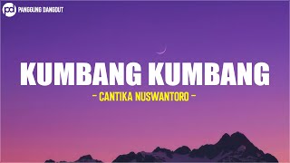 Download lagu Kumbang Kumbang - Cantika Nuswantoro (Lirik) mp3 Download lagu Kumbang Kumbang - Cantika Nuswantoro (Lirik) mp3
