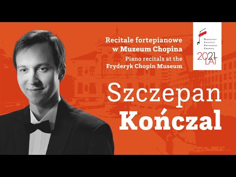Sunday Chopin Recitals in Chopin Museum | Szczepan Kończal