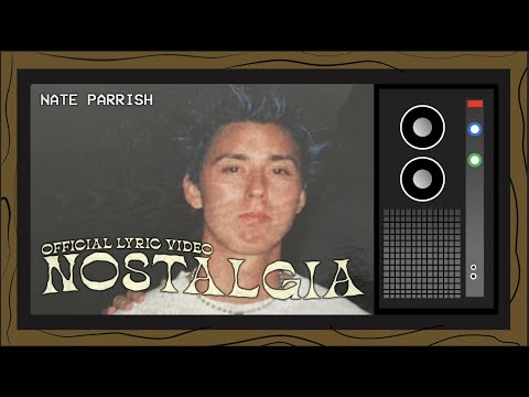Nostolgia Music Video by Nate Parrish