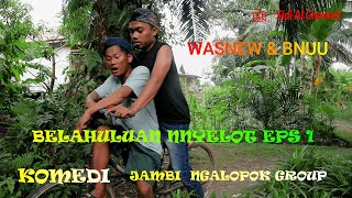 Download lagu BELAHULUAN NYELOT EPS :1 KOMEDI JAMBI NGALOPOK GROUP mp3 Download lagu BELAHULUAN NYELOT EPS :1 KOMEDI JAMBI NGALOPOK GROUP mp3