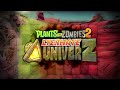 PvZ2 Alternate UniverZ OST Crimson Front Choose Your Seeds Extended