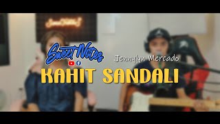 Kahit Sandali | Jennylyn Mercado - Sweetnotes Cover