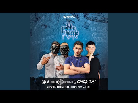 Activation (Official Pokke Herrie Anthem)
